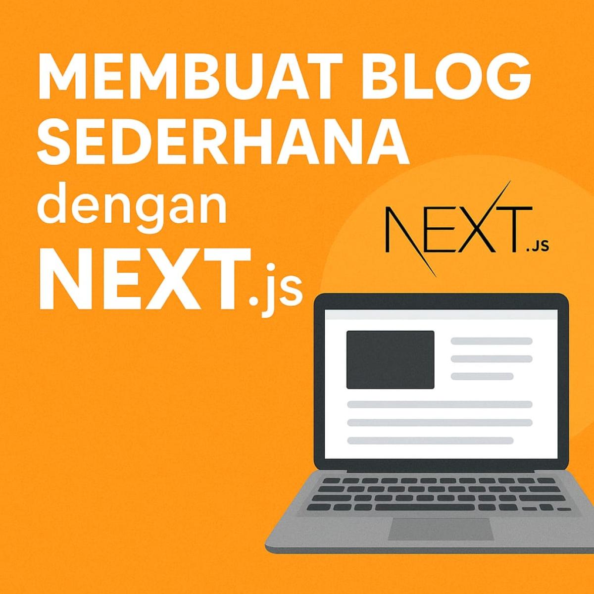 Membuat Blog Sederhana dengan Next.js