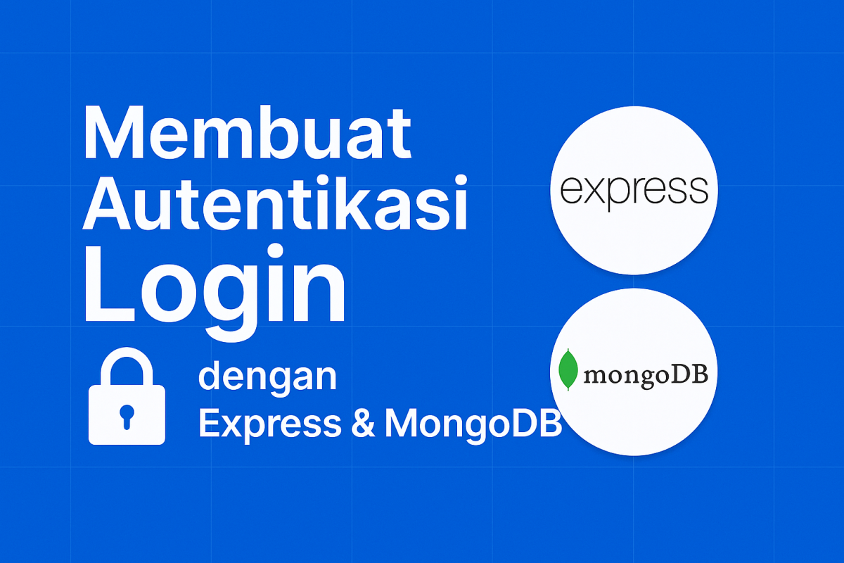 Membuat Autentikasi Login dengan Express & MongoDB